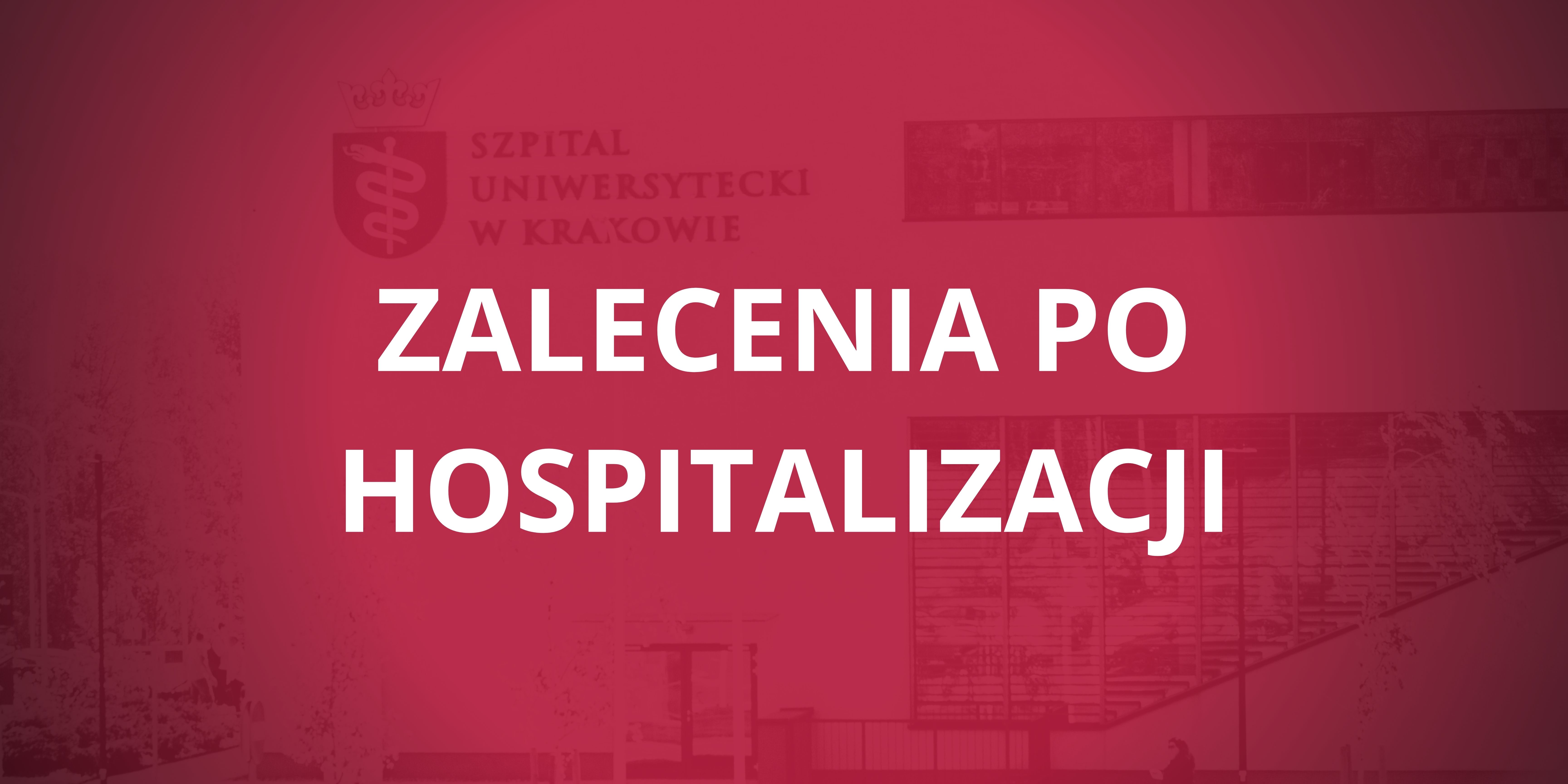 zalecenia po hospitalizacji