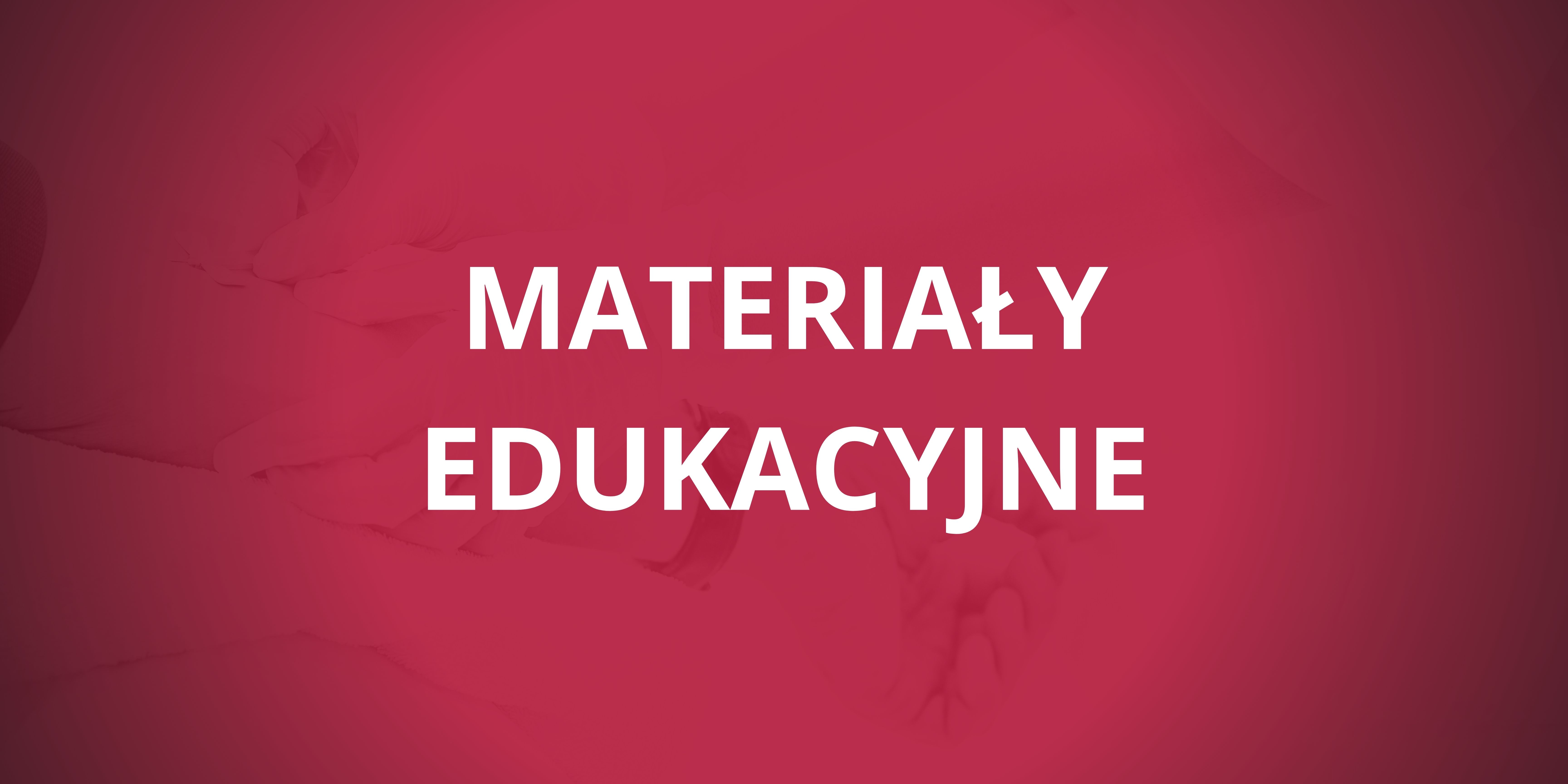 materiały edukacyjne
